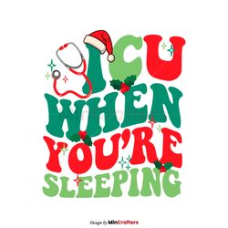 Retro ICU When You Are Sleeping SVG File For Cricut