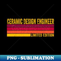 Ceramic Design Engineer - Creative Sublimation PNG Download - Add a Festive Touch to Every Day