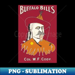 Buffalo Bills Wild West Show Poster - Stylish Sublimation Digital Download - Perfect for Sublimation Mastery