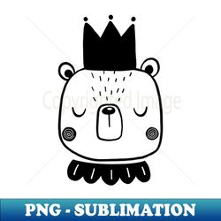 Bear with Crown - Signature Sublimation PNG File - Unleash Your Inner Rebellion