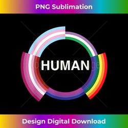 Human pride shirt for transgender gay pansexual and lesbia - Edgy Sublimation Digital File - Craft with Boldness and Assurance