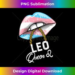 Transgender Pride Sexy Lips Leo Queen Birthday August July Tank To - Deluxe PNG Sublimation Download - Chic, Bold, and Uncompromising