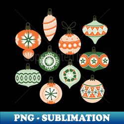 Vintage Christmas Ornaments - Premium Sublimation Digital Download - Unleash Your Inner Rebellion