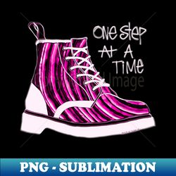 One Step At A Time Boot - Professional Sublimation Digital Download - Stunning Sublimation Graphics