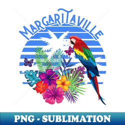 Jimmy Buffet - Margaritaville - Instant Sublimation Digital Download - Spice Up Your Sublimation Projects