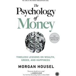 The Psychology of Money by Housel Morgan