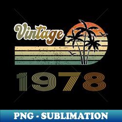 Retro - Vintage since 1978 - PNG Transparent Digital Download File for Sublimation - Vibrant and Eye-Catching Typography