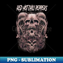 HOT CHILI PEPPERS BAND - Digital Sublimation Download File - Bold & Eye-catching