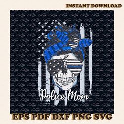 Police Mom Skull SVG American Flag SVG Digital Cricut File