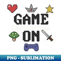 Game On - Exclusive Sublimation Digital File - Unleash Your Creativity