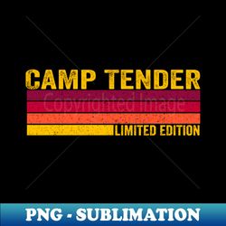 Camp Tender - Trendy Sublimation Digital Download - Vibrant and Eye-Catching Typography