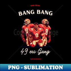49 ers players cute graphic design artwork - Professional Sublimation Digital Download - Unleash Your Inner Rebellion