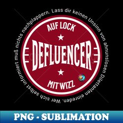 Auf lock Defluencer mit Wizz - funny - Premium Sublimation Digital Download - Perfect for Creative Projects