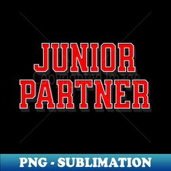 Juniorpartner - Digital Sublimation Download File - Create with Confidence