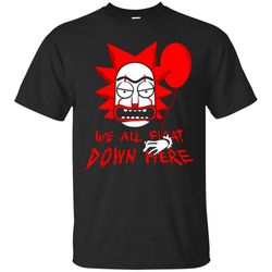AGR IT Pennywise We All Float Down Here Rick And Morty Stephen King T-Shirt