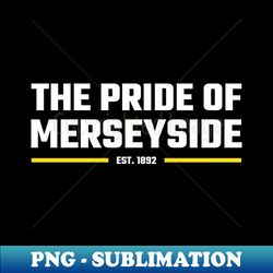 The Pride of Merseyside - Premium PNG Sublimation File - Bold & Eye-catching