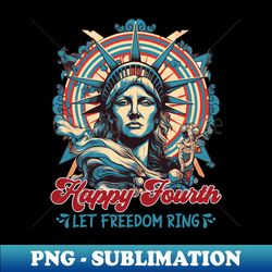 Happy Forth Of July - Digital Sublimation Download File - Enhance Your Apparel with Stunning Detail