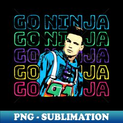 Vanilla Ice Go Ninja Repeat - Premium PNG Sublimation File - Perfect for Creative Projects