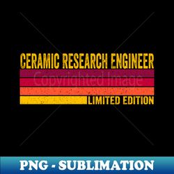 Ceramic Research Engineer - Unique Sublimation PNG Download - Perfect for Sublimation Art