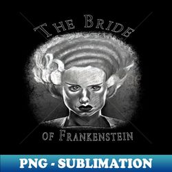 Bride of Frankenstein - Exclusive PNG Sublimation Download - Transform Your Sublimation Creations