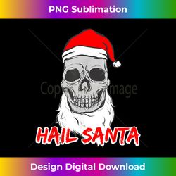 hail santa christmas skeleton skull santa hat creepy - urban sublimation png design - reimagine your sublimation pieces