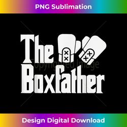 funny fathers day the box-father boxing boxer dad gift me - chic sublimation digital download - crafted for sublimation excellence