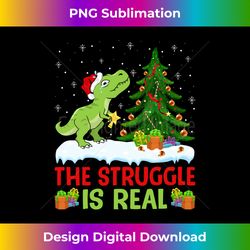 The Struggle Is Real Xmas Tree Dinosaur T rex Christmas Long Sleeve - Luxe Sublimation PNG Download - Elevate Your Style with Intricate Details