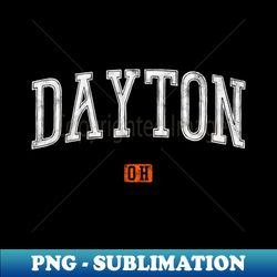 Dayton Ohio - Aesthetic Sublimation Digital File - Perfect for Sublimation Mastery