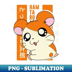 Hamtaro -The Ham Ham - PNG Transparent Sublimation Design - Revolutionize Your Designs