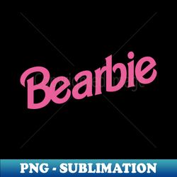 Bearbie - Exclusive Sublimation Digital File - Instantly Transform Your Sublimation Projects