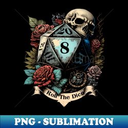 D20 - Roll The Dice - Exclusive PNG Sublimation Download - Defying the Norms