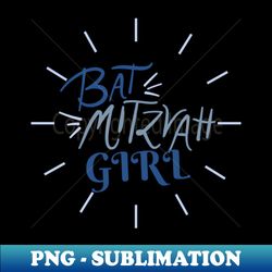 Bat Mitzvah Girl Jewish - Retro PNG Sublimation Digital Download - Capture Imagination with Every Detail