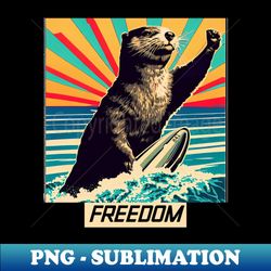 FREEDOM - Santa Cruz surfboard stealing otter - Retro PNG Sublimation Digital Download - Fashionable and Fearless