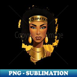 Cleopatra - Exclusive Sublimation Digital File - Unleash Your Creativity