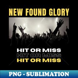 Hit Or Miss - Decorative Sublimation PNG File - Bold & Eye-catching