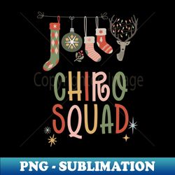 Jolly Chiro Squad Christmas Cute Xmas Chiropractor - Trendy Sublimation Digital Download - Bold & Eye-catching