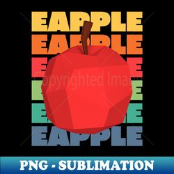EA apple funny fruit vegan vegetarian nature garden - Retro PNG Sublimation Digital Download - Perfect for Creative Projects