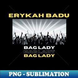 Bad Lady - Modern Sublimation PNG File - Add a Festive Touch to Every Day