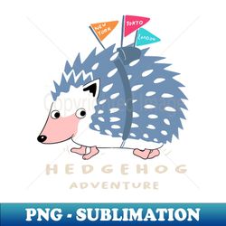 Hedgehog Adventure - Signature Sublimation PNG File - Stunning Sublimation Graphics