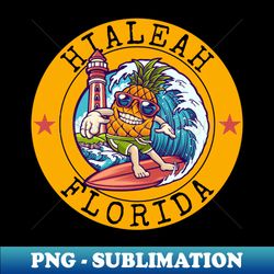 Hialeah Florida - Professional Sublimation Digital Download - Boost Your Success with this Inspirational PNG Download