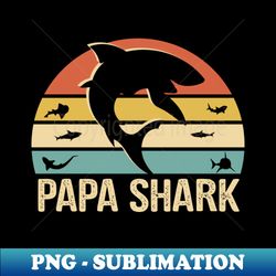 Dad Shark Fish Lover Birthday Daddy - Sublimation-Ready PNG File - Perfect for Creative Projects