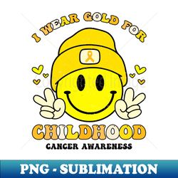 I Wear Gold For Childhood Cancer Awareness Smile Face Kids - PNG Transparent Sublimation File - Unlock Vibrant Sublimation Designs