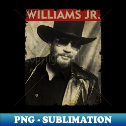 Hank Williams Jr - RETRO STYLE - Vintage Sublimation PNG Download - Instantly Transform Your Sublimation Projects