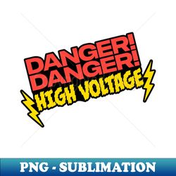 High Voltage - Elegant Sublimation PNG Download - Spice Up Your Sublimation Projects