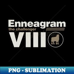 Enneagram 8 - Modern Sublimation PNG File - Unleash Your Inner Rebellion