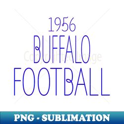 Buffalo Bills football - Special Edition Sublimation PNG File - Bring Your Designs to Life