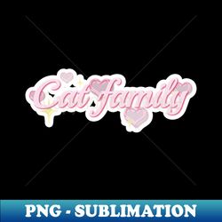 Cat familyCat miawcat miaw loveFunny Cat Miaw - Stylish Sublimation Digital Download - Capture Imagination with Every Detail