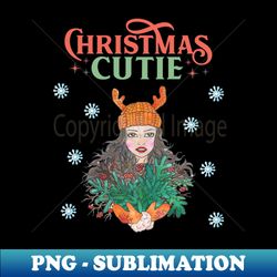 Christmas Cutie no 2 - PNG Transparent Digital Download File for Sublimation - Enhance Your Apparel with Stunning Detail