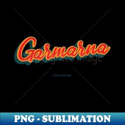 Garmarna - Instant PNG Sublimation Download - Bring Your Designs to Life