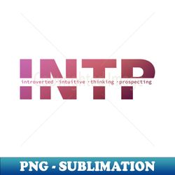 INTP Personality - Aesthetic Sublimation Digital File - Capture Imagination with Every Detail